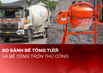 Bê Tông Truyền Thống Và Bê Tông Thương Phẩm